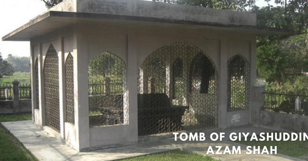 Tomb of Giyashuddinn Azam Shah